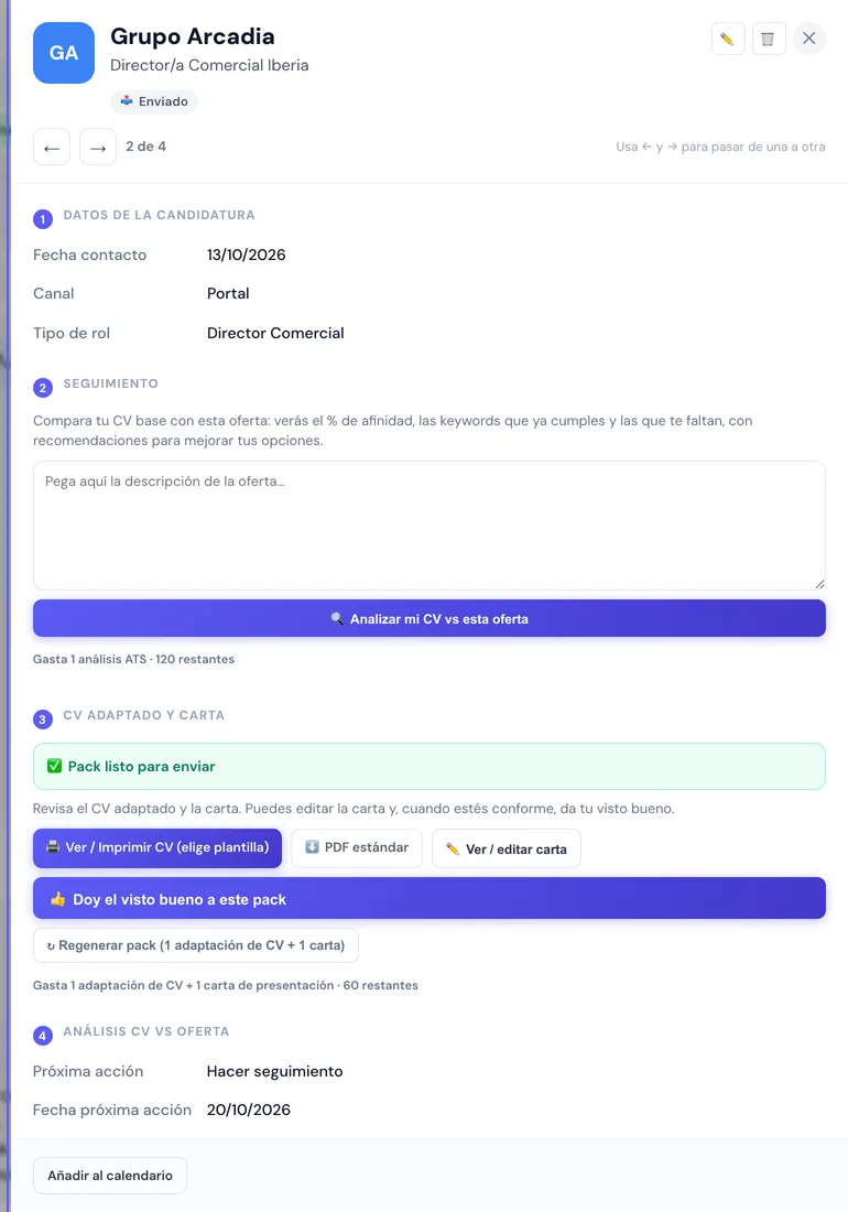The Grupo Arcadia application card: details, follow-up, the tailored CV and letter pack ready to send, and the next action with its date.