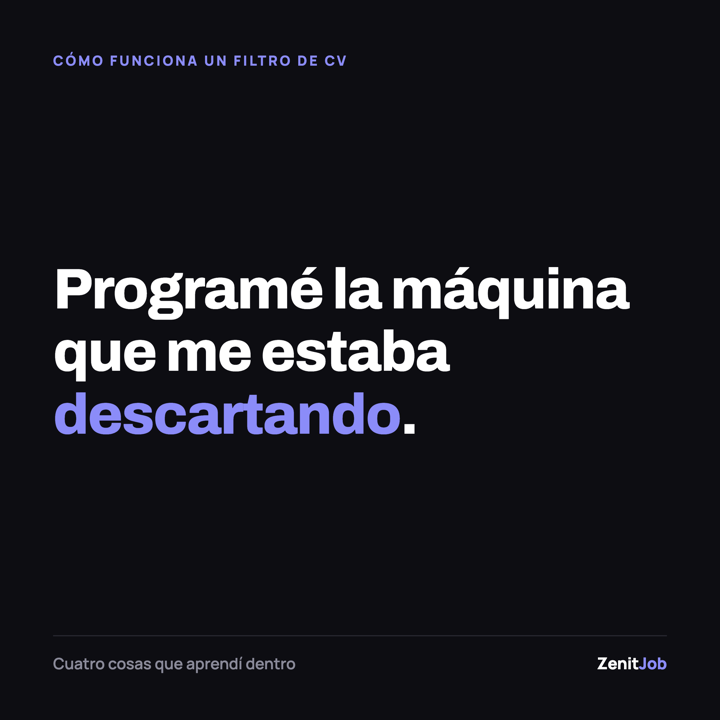 Programé la máquina que me estaba descartando.